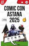 Билеты на фестиваль Comic Con Astana 2025
