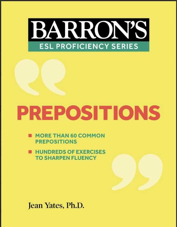 Книги по английскому языку. Barron's Prepositions – Jean Yates, Ph.D